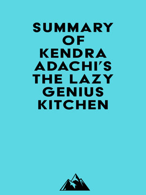 cover image of Summary of Kendra Adachi's the Lazy Genius Kitchen